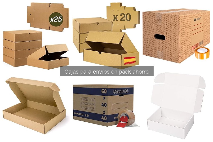 Cajas para envíos en pack ahorro: características y ventajas