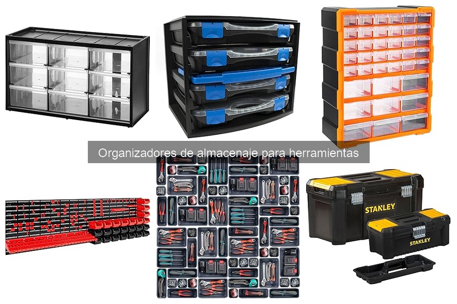 Cómo mantener organizadores de almacenaje para herramientas