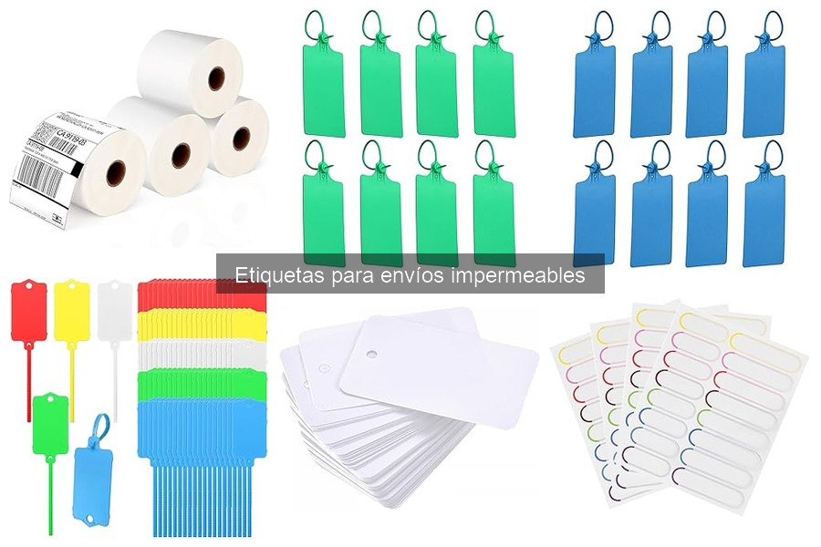 Cuidados y Mantenimiento de Etiquetas Impermeables para Envíos