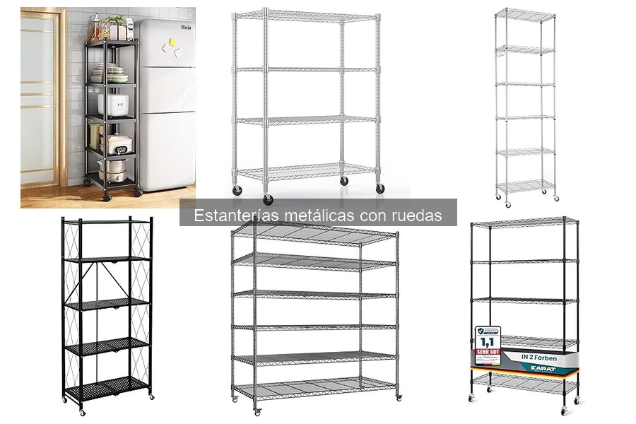 Mejores estanterías metálicas con ruedas para tu hogar