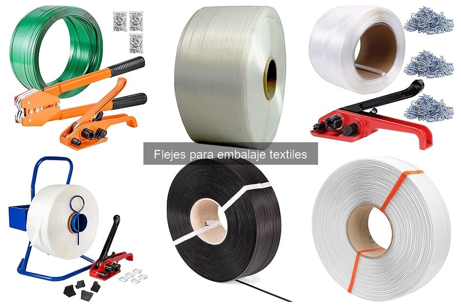 Mejores Prácticas para Usar Flejes en Embalaje Textil