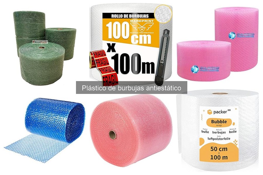 ¿Qué es el plástico de burbujas antiestático? Características y usos