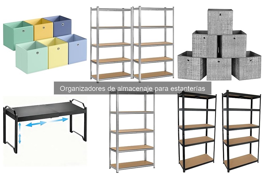 ¿Qué son los organizadores de almacenaje para estanterías?