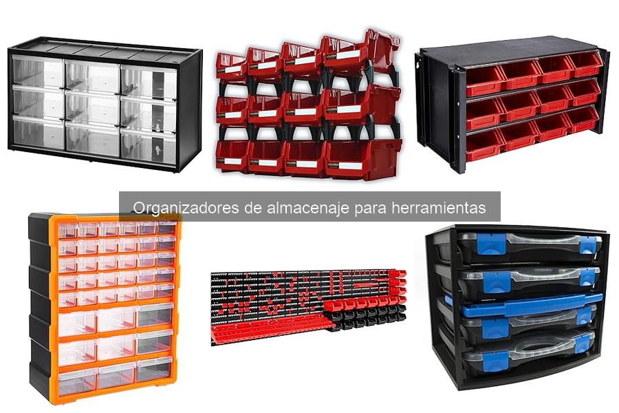 Tipos de organizadores de almacenaje para herramientas