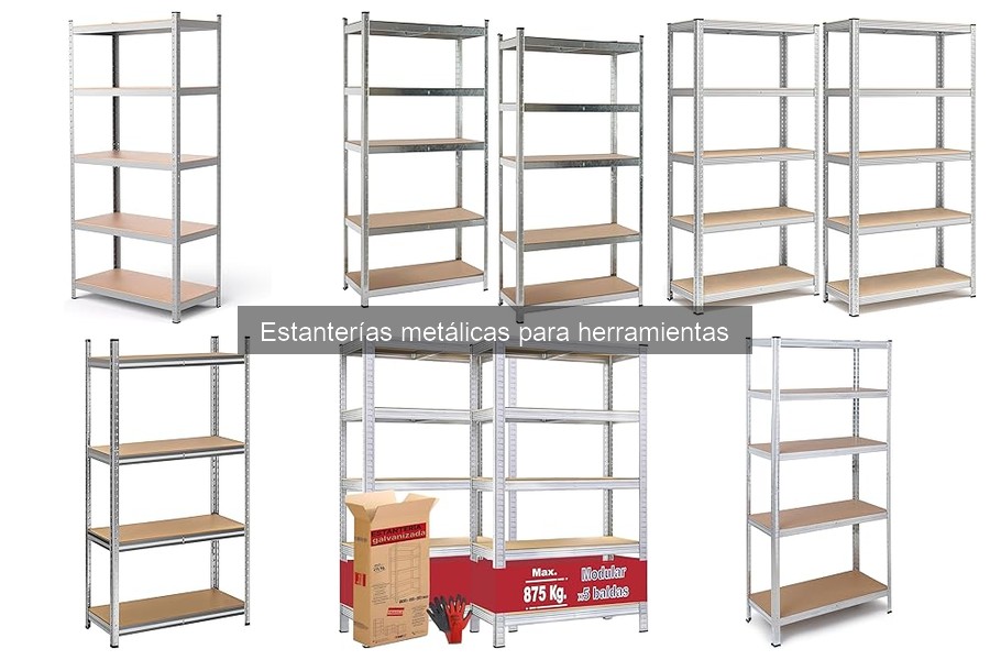 ** Ventajas de Estanterías Metálicas para Herramientas y Almacenaje
