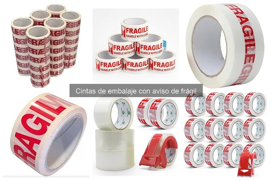 Ventajas de usar cinta de embalaje con aviso de frágil